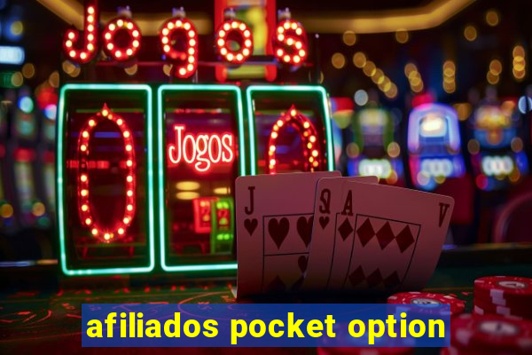 afiliados pocket option